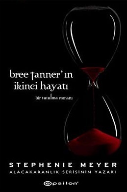 Bree Tanner'ın İkinci Hayatı : Bir Tutulma Romanı by Stephenie Meyer