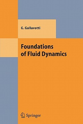 Foundations of Fluid Dynamics by Giovanni Gallavotti