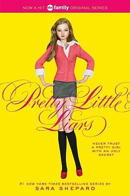 Pretty Little Liars by Sara Shepard