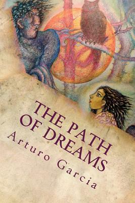 The Path of Dreams: Abby and the Monarch Butterfly by Arturo Garcia