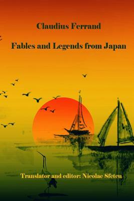 Fables and Legends from Japan by Claudius Ferrand
