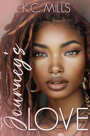 Journey's Love by K.C. Mills