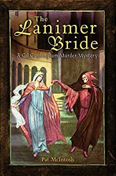 The Lanimer Bride by Pat McIntosh