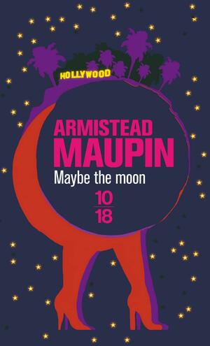 Maybe the moon by Armistead Maupin