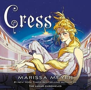 Cress by Marissa Meyer