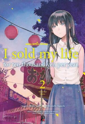 I Sold My Life For Ten Thousand Yen Per Year #02 by Shouichi Taguchi, Sugaru Miaki
