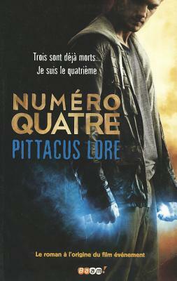 Numero Quatre by Pittacus Lore