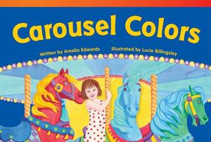 Carousel Colors (Emergent) by Amelia Edwards