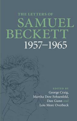 The Letters of Samuel Beckett: Volume 3, 1957-1965 by Samuel Beckett