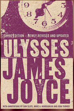 Ulysses: Annotated Edition by Marc A. Mamigonian, James Joyce, James Joyce, Sam Slote