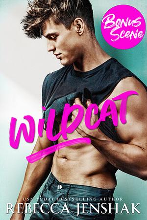 Wildcat Bonus Scene by Rebecca Jenshak