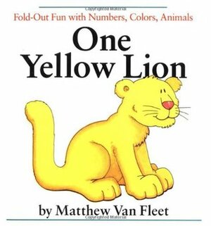 One Yellow Lion by Matthew Van Fleet