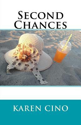 Second Chances by Karen Cino