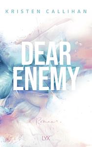 Dear Enemy by Kristen Callihan