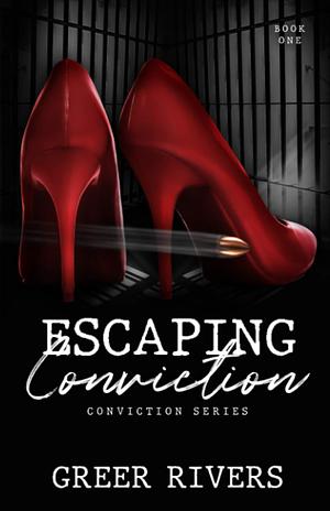 Escaping Conviction by Greer Rivers