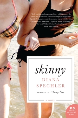 Skinny by Diana Spechler