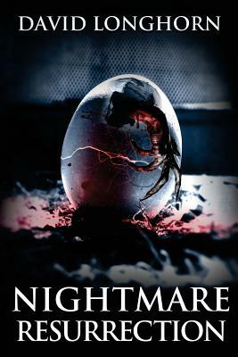 Nightmare Resurrection: Supernatural Suspense with Scary & Horrifying Monsters by David Longhorn, Scare Street