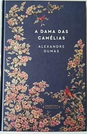 A Dama das Camélias by Alexandre Dumas