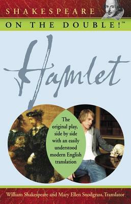 Shakespeare on the Double! Hamlet by William Shakespeare