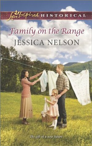 Family on the Range by Jessica Nelson