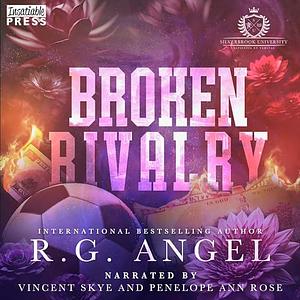 Broken Rivalry by R.G. Angel