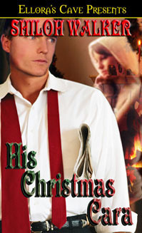 His Christmas Cara by Shiloh Walker