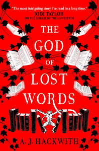 The God of Lost Words by A.J. Hackwith