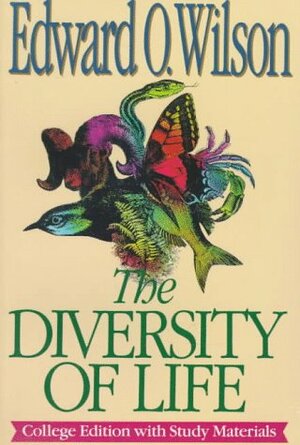 The Diversity of Life by Edward O. Wilson