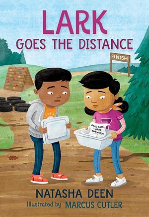 Lark Goes the Distance by Natasha Deen