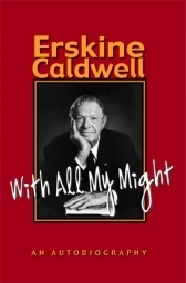 With All My Might: An Autobiography by Erskine Caldwell