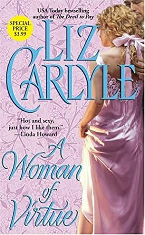 A Woman of Virtue by Liz Carlyle