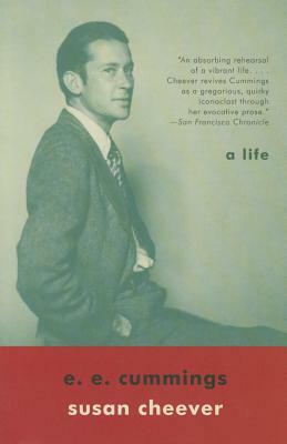 E. E. Cummings: A Life by Susan Cheever