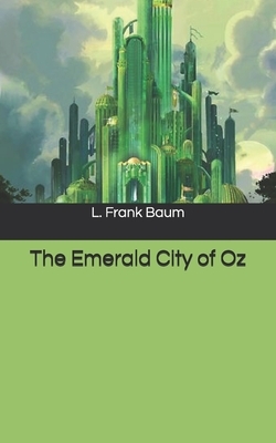 The Emerald City of Oz by L. Frank Baum