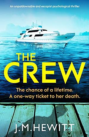 The Crew by J.M. Hewitt