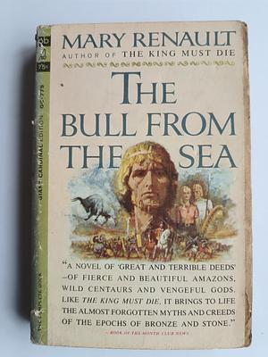The Bull From The Sea by Mary Renault