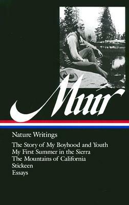 John Muir: Nature Writings by John Muir