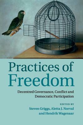 Practices of Freedom by 
