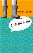 Du & du & du by Per Nilsson