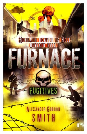 Fugitives by Alexander Gordon Smith