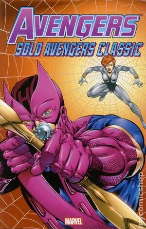 Avengers: Solo Avengers Classic, Vol. 1 by Jim Lee, Jackson Butch Guice, Dennis Mallonee, Roger Stern, M.D. Bright, Tom DeFalco, Ron Lim, Mike W. Barr