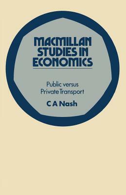 Public Versus Private Transport by Chris Nash