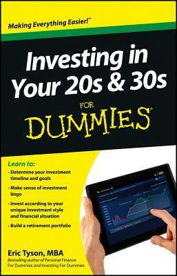 Investing in Your 20s & 30s for Dummies by Eric Tyson