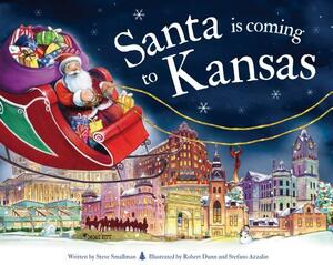 Santa Is Coming to Kansas by Steve Smallman