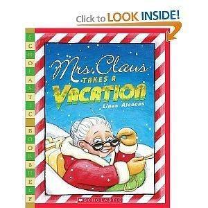 Mrs. Clause Takes a Vacation by Linas Alsenas, Linas Alsenas