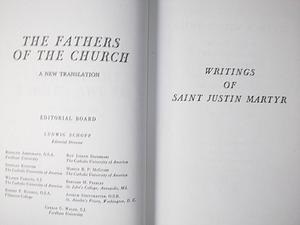 Writings of Saint Justin Martyr by Justin Martyr, Justin Martyr