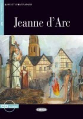 Jeanne D'Arc [With CD (Audio)] by Lucia Bonato