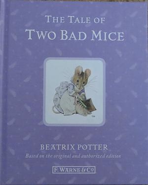 The Tale of Two Bad Mice by Beatrix Potter