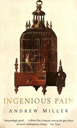 Ingenious Pain by Andrew Miller