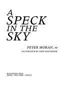 A Speck in the Sky by Peter Moran