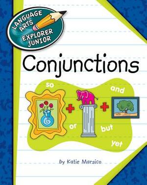 Conjunctions by Katie Marsico
